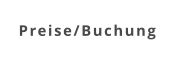 Preise/Buchung