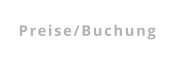 Preise/Buchung